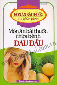 Món Ăn Bài Thuốc Chữa Bệnh Đau Đầu