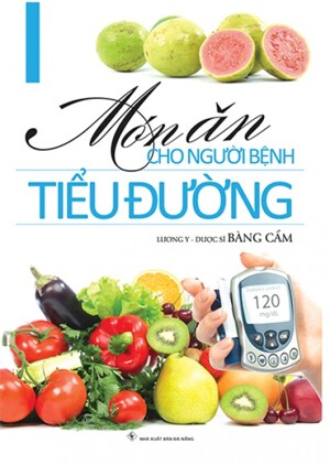 Món Ăn Cho Người Bệnh Tiểu Đường - Bàng Cẩm - Lương Y