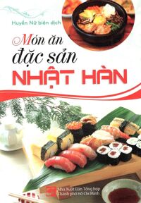 Món Ăn Đặc Sản Nhật Hàn