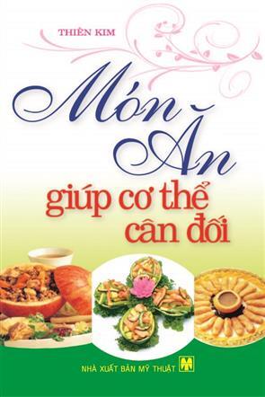 Món ăn giúp cơ thể cân đối