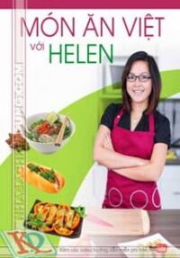 Món Ăn Việt Với Helen