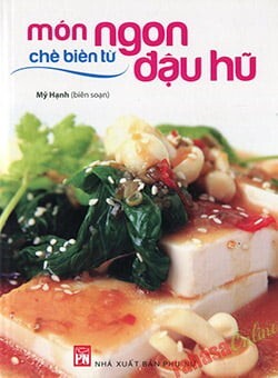 Món Ngon Chế Biến Từ Đậu Hũ