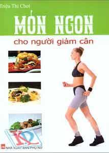 Món ngon cho người giảm cân - Triệu Thị Chơi