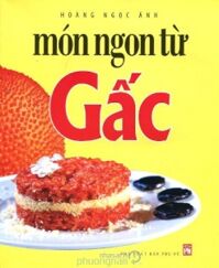 Món ngon từ gấc - Hoàng Ngọc Ánh