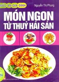 Món Ngon Từ Thủy Hải Sản