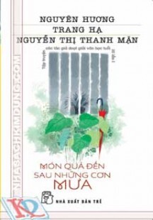 Món quà đến sau những cơn mưa