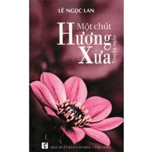 Một chút hương xưa - Lê Ngọc Lan