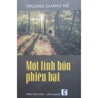 Một linh hồn phiêu bạt - Trương Quang Đệ