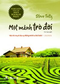 Một mảnh trò đời - Steve Toltz