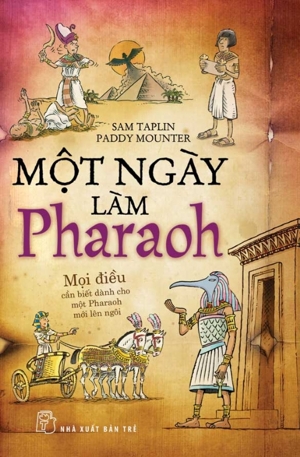 MỘT NGÀY LÀM PHARAOH