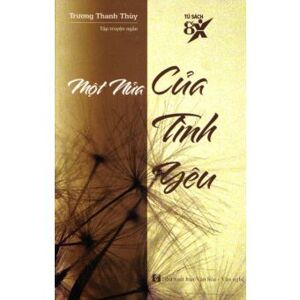 Một nửa của tình yêu - Trương Thanh Thùy