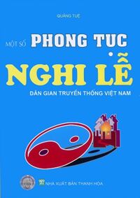 Một số phong tục nghi lễ dân gian truyền thống Việt Nam