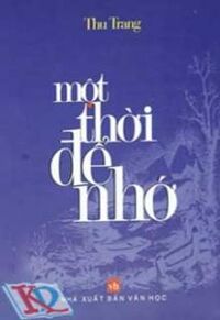 Một Thời Để Nhớ