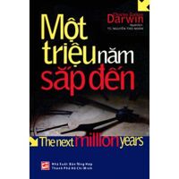 Một triệu năm sắp đến - Charles Galton Darwin