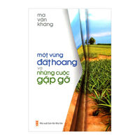 Một Vùng Đất Hoang Và Những Cuộc Gặp Gỡ