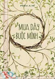 Mua dây buộc mình