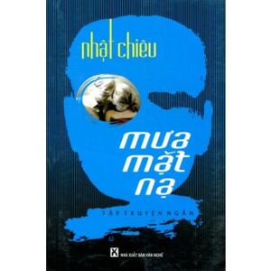 Mưa mặt nạ - Nhật Chiêu