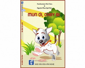 Mun ơi, chạy đi - Nguyễn Phan Quế Mai & Farnhammer Mai Clara