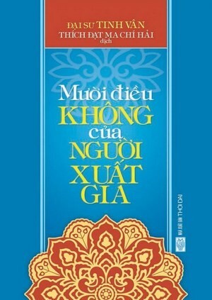 Mười Điều Không Của Người Xuất Gia - Đại Sư Tinh Vân