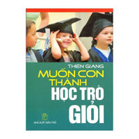 muốn con thành học trò giỏi