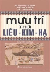 Mưu Trí Thời Liêu - Kim - Hạ