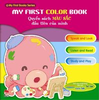 My first color book: Quyển sách màu sắc đầu tiên của mình - Nhiều tác giả