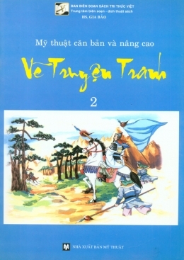 Mỹ thuật căn bản và nâng cao: Vẽ truyện tranh (T2) – Gia Bảo