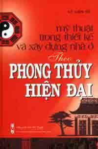 Mỹ Thuật Trong Thiết Kế Và Xây Dựng Nhà Ở Theo Phong Thủy Hiện Đại