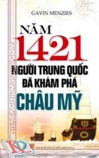 Năm 1421 người Trung Quốc đã khám phá Châu Mỹ