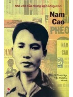 Nam Cao - Nhà văn của những kiếp sống mòn