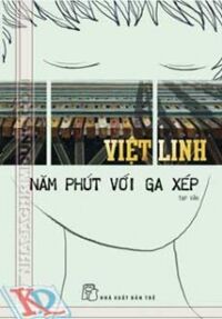 Năm phút với ga xép - Việt Linh