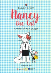 Nancy The Cat - Cô Chuột Đến Từ Phương Bắc