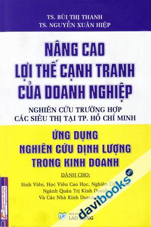 Nâng Cao Lợi Thế Cạnh Tranh Của Doanh Nghiệp