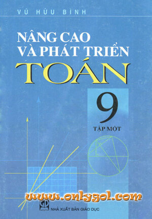 Nâng cao và phát triển toán 9 tập 1