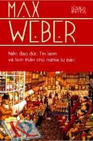 Nền đạo đức Tin Lành và tinh thần của chủ nghĩa Tư Bản