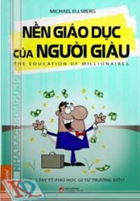 Nền Giáo Dục Của Người Giàu