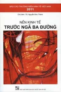 Nền kinh tế trước ngã ba đường - TS. Nguyễn Đức Thành