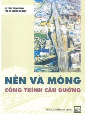 Nền Và Móng Công Trình Cầu Đường