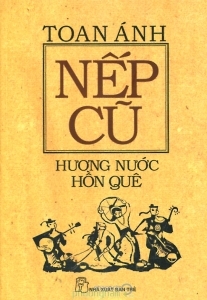 Nếp cũ - Hương nước hồn quê - Toan Ánh