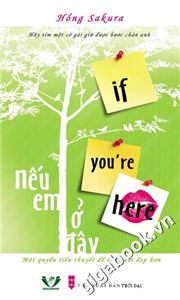 Nếu em ở đây - If you're here - Tác giả: Hồng Sakura