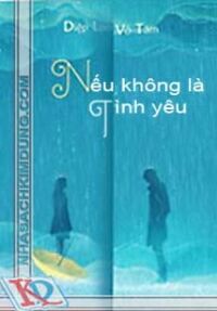 Nếu Không Là Tình Yêu