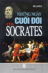 Ngày cuối trong đời Socrates - Plato