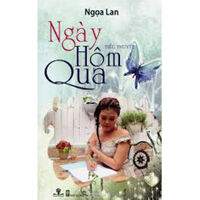 Ngày hôm qua - Ngọa Lan