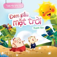 Ngày Nảy Ngày Nay - Đem Giấu Mặt Trời