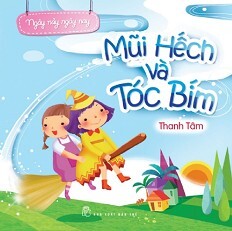 Ngày Nảy Ngày Nay - Mũi Hếch Và Tóc Bím