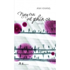 Ngày trôi về phía cũ - Anh Khang