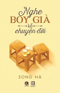 Nghe Boy Già Kể Chuyện Đời