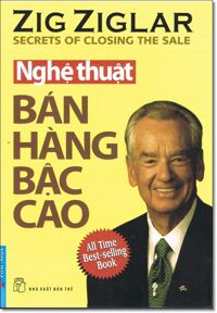 Nghệ thuật bán hàng bậc cao - Zig Ziglar