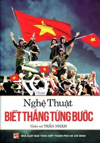 Nghệ thuật biết thắng từng bước