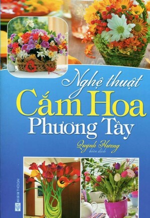 Nghệ Thuật Cắm Hoa Phương Tây